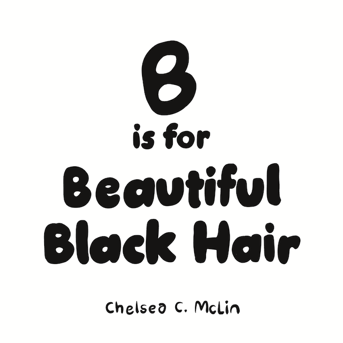 B is for Beautiful Black Hair